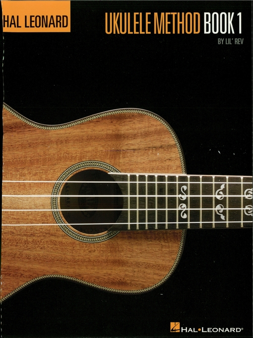 Title details for Hal Leonard Ukulele Method Book 1 by Lil' Rev - Available